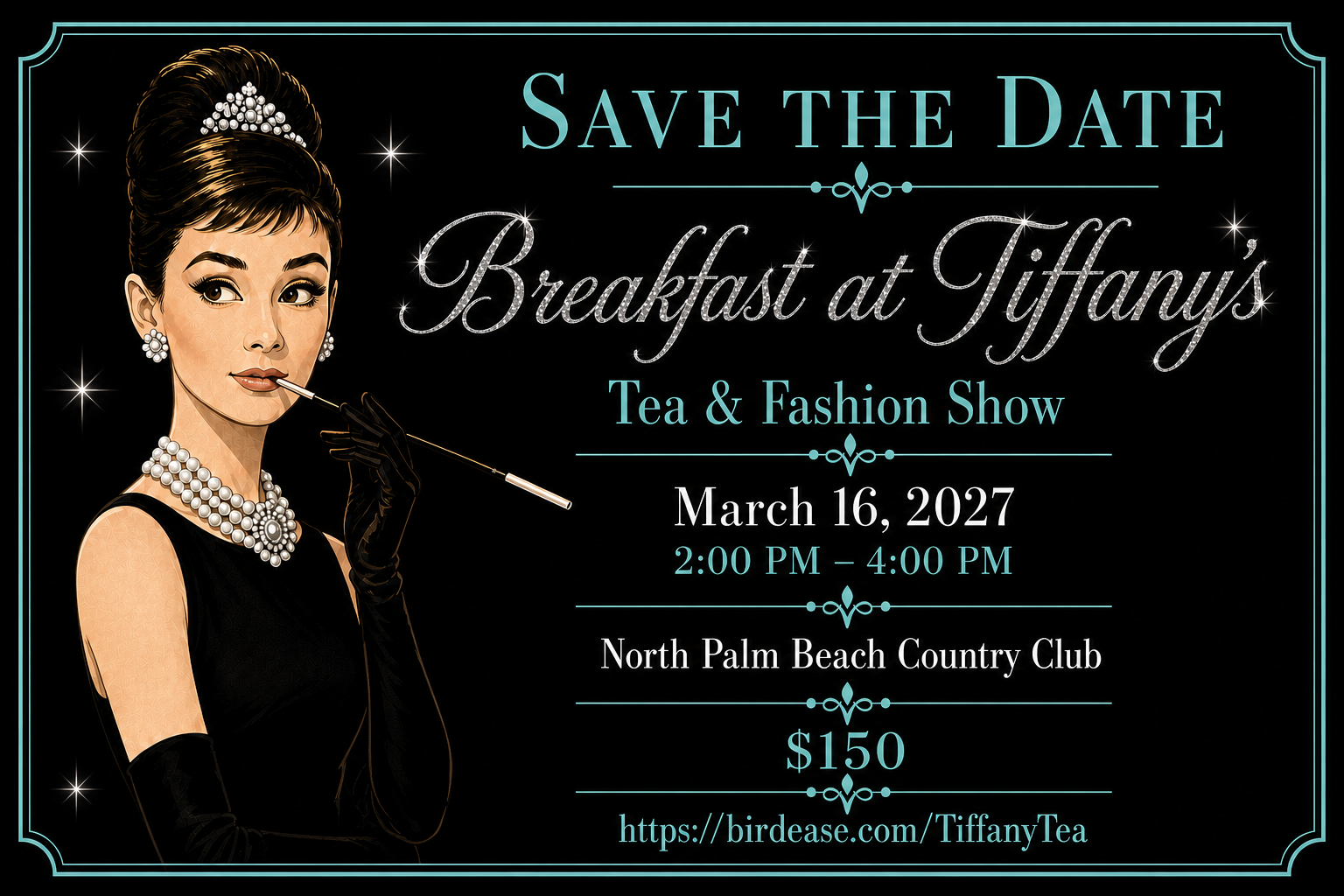 Save the Date flyer for Breakfast at Tiffany's Tea & Fashion Show, March 16, 2027, 2:00–4:00 PM at North Palm Beach Country Club, $150, benefiting The Children's Healing Institute.